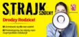 W dniu strajku szkoły będą zamknięte. Opieka nad dziećmi spocznie na rodzicach