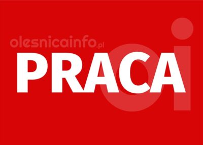 Praca w powiecie oleśnickim [NOWE OFERTY]