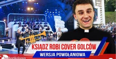 Ksiądz robi cover Golców. Oglądaliście to wideo?