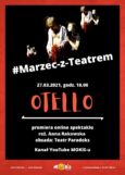 #Marzec-z-Teatrem: spektakl teatralny „Otello” w wykonaniu Teatru Paradoks