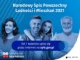 Narodowy Spis Powszechny Ludności i Mieszkań 2021 już tylko do końca września! Spisz się! To obowiązek