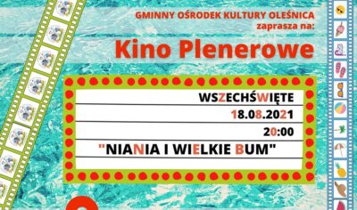 Gminny Ośrodek Kultury Oleśnica zaprasza na kino plenerowe we Wszechświętem