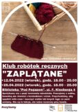 Spotkanie Klubu Robótek Ręcznych „Zaplątane”