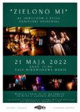 Koncert z okazji Dnia Mamy „Zielono Mi. 85 okruchów z życia Agnieszki Osieckiej”