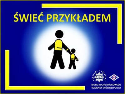 Apel policji: świeć przykładem