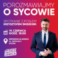 Poseł Krzysztof Śmiszek spotka się z mieszkańcami w Sycowie