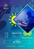 Wakacyjne Patio. Dziś wystąpi JD Tony