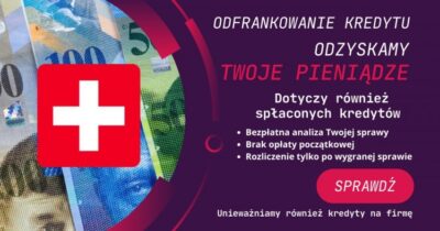 Masz kredyt frankowy? Sprawdź, jak odzyskać pieniądze