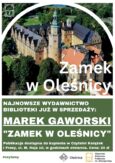 „Zamek w Oleśnicy”. Nowa książka jest już gotowa
