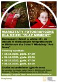 Warsztaty fotograficzne dla dzieci z Kamilą Celary