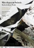 Wernisaż wystawy „Mit o lepszym Świecie. Myth of a Better World” w nawie kościoła św. Jerzego