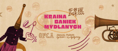 OFCA 2024. Kraina Baniek Mydlanych zagości w Oleśnicy
