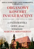 Magia organowych dźwięków w Dobrej. Koncert Marcina Armańskiego już 22 października