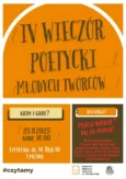 IV Wieczór Poetycki Młodych Twórców. Piszesz wiersze? Daj się poznać! 