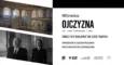 „Ojczyzna” Pawła Pawlikowskiego z pokazem w Pałacu Goszcz