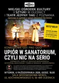Spektakl „Upiór w sanatorium, czyli nic na serio”. Są bezpłatne wejściówki