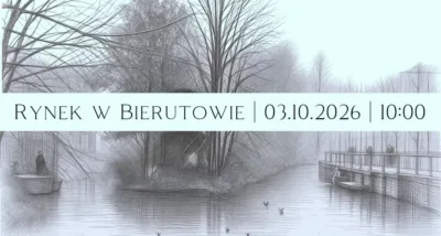 „Co słychać nad Widawą?” Wyjątkowy spacer badawczy i warsztat klimatyczny w Bierutowie